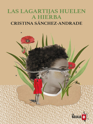 cover image of Las lagartijas huelen a hierba